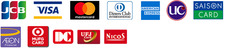JCB/VISA/MasterCard/AMERICAN EXPRESS/UC SAISON Card/AEON/MUFG Card/UFJ Card/TOKYU Card